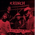Krunch – Vi kåm från timrå, vi!